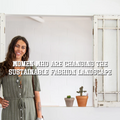 Women are changing the sustainable fashion landscape: A deep dive into sustainable entrepreneur, Monique Montfroy.